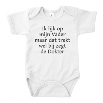 Romper met tekst "Ik lijk op mijn vader"