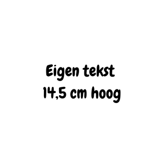 tekst 14,5 cm hoog 