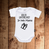 Romper met tekst "Hoezo Sinterklaas ik heb mama
